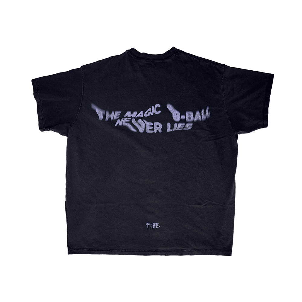 Black t-shirt with the text ’The magic 8-ball never lies’ printed on it.
