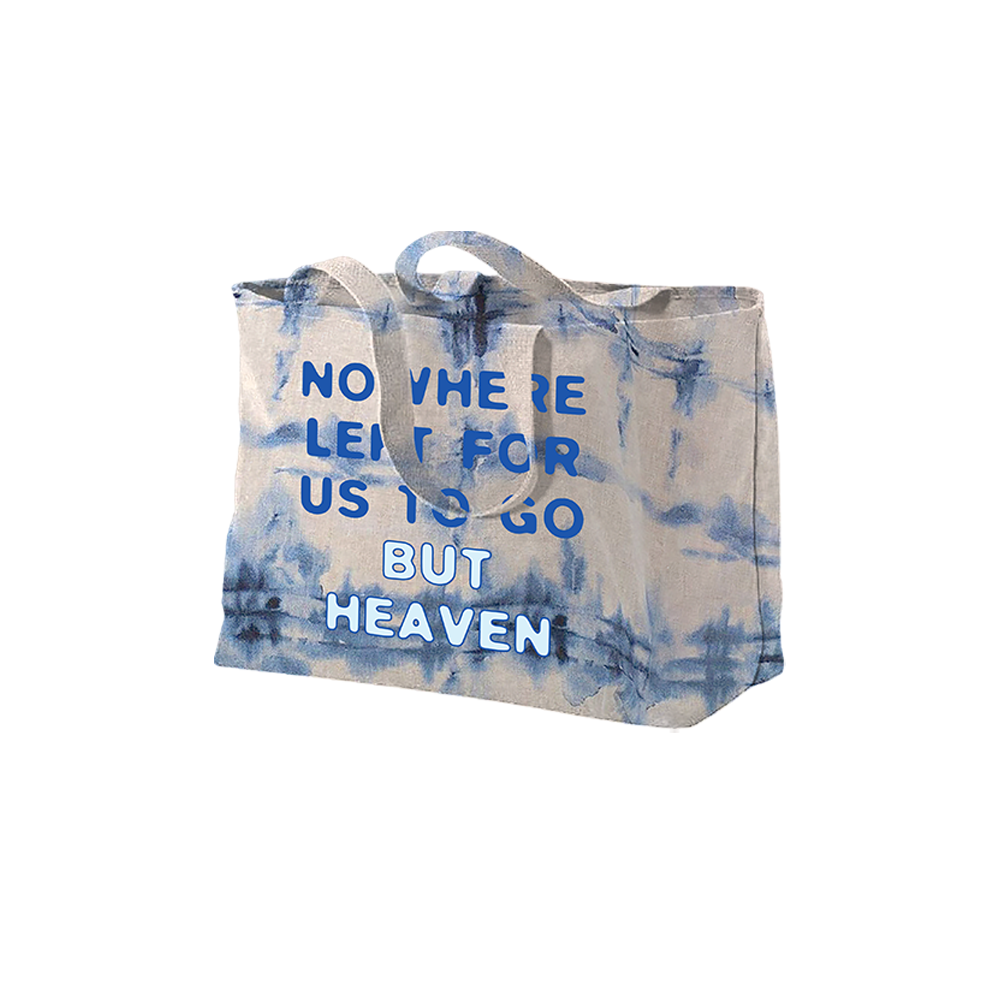 Tie-dyed canvas tote bag with blue text reading ’NOWHERE LEFT FOR US TO GO BUT HEAVEN’.